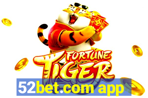 52bet.com app